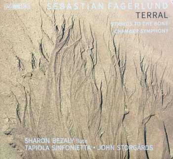 Album Tapiola Sinfonietta: Terral / Strings To The Bone / Chamber Symphony