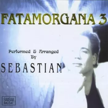 Sebastian Lightfoot: Fatamorgana 2
