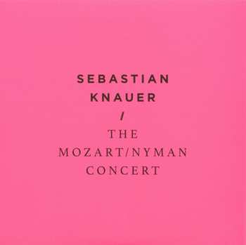 CD Sebastian Knauer: The Mozart/Nyman Concert