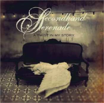 CD Secondhand Serenade: A Twist In My Story