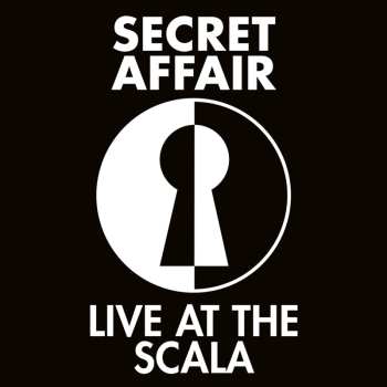 Album Secret Affair: live@thescala