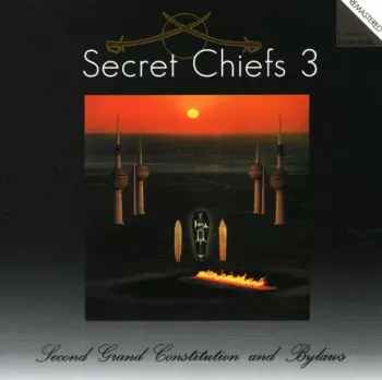Secret Chiefs 3: Hurqalya (Second Grand Constitution And Bylaws)