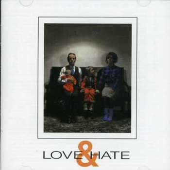 CD Section 25: Love And Hate (In The English Countryside)