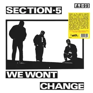 Section 5: We Won't Change