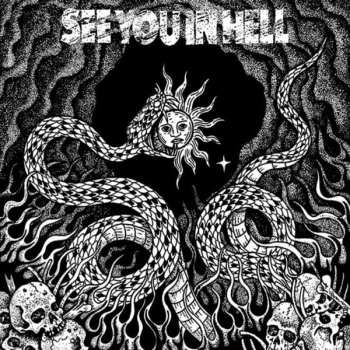 Album See You In Hell: Život Ve Strachu
