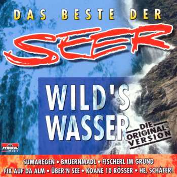 CD Seer: Wild's Wasser - Das Beste Der Seer