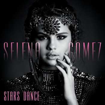 Album Selena Gomez: Stars Dance
