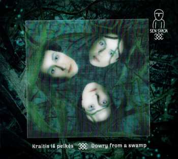 CD Sen Svaja: Kraitis Iš Pelkės