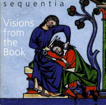 Album Sequentia: Visions From The Book