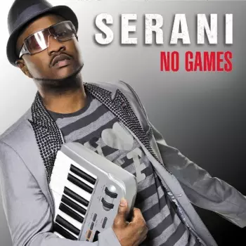 Serani: No Games
