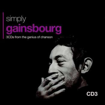 3CD/Coffret Serge Gainsbourg: Simply Gainsbourg (3 CDs From The Genius Of Chanson)