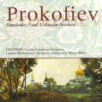 Album Sergei Prokofiev: Symphonies No.1 "Classical" • Symphony No.5 • Russian Overture