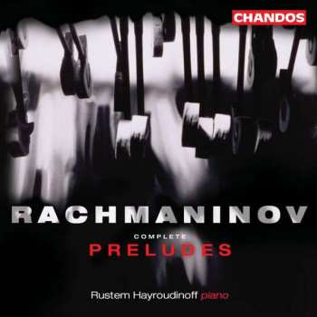 Album Sergei Vasilyevich Rachmaninoff: Complete Piano Preludes