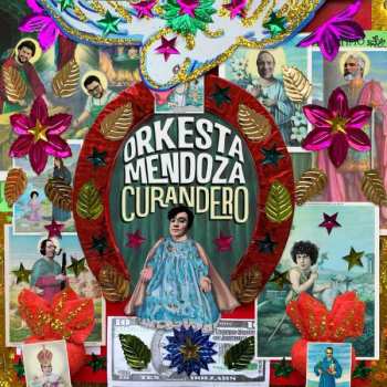 CD Sergio Mendoza Y La Orkesta: Curandero