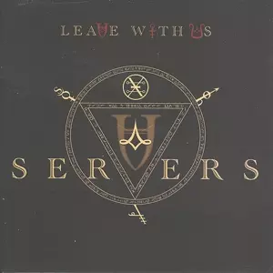 Servers: Leave With Us