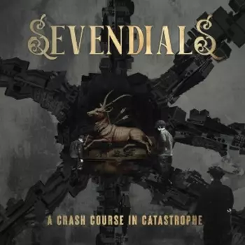 Sevendials: Crash Course In Catastrophe