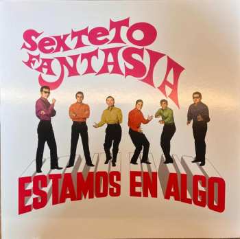 LP Sexteto Fantasia: Estamos En Algo