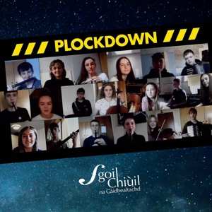 Album Sgoil Chiuil Na Gaidhealt: Plockdown