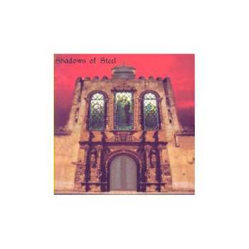 Album Shadows Of Steel: Shadows Of Steel