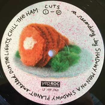 LP Shadowy Men On A Shadowy Planet: Dim The Lights, Chill The Ham