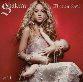 CD Shakira: Fijación Oral Vol. 1