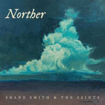 CD Shane Smith & The Saints: Norther
