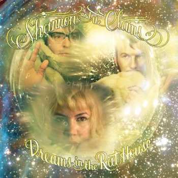 Album Shannon And The Clams: Dreams In The Rat House