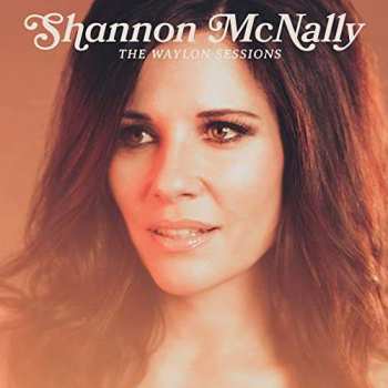 CD Shannon McNally: The Waylon Sessions