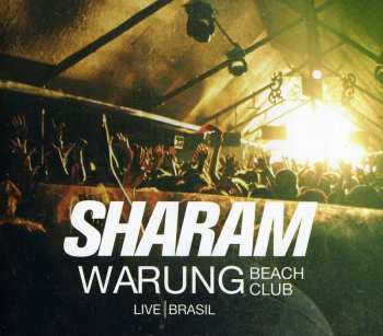 Album Sharam: Warung Beach Club Live | Brasil