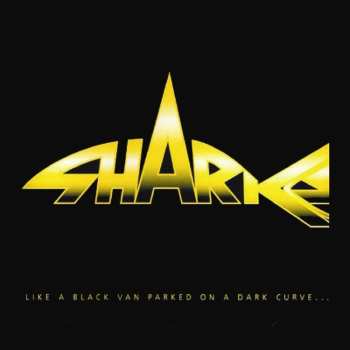 Album Sharks: Like A Black Van Parked On A Dark Curve