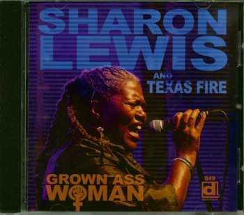 Album Sharon Lewis & Texas Fire: Grown Ass Woman