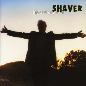 CD Shaver: The Earth Rolls On