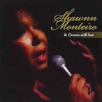 CD Shawn Monteiro: To Carmen With Love DIGI