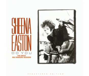 LP Sheena Easton: Do You - The Uncut Nile Rodgers Sessions CLR