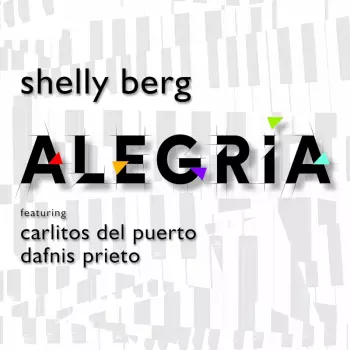 Shelly Berg: Alegria