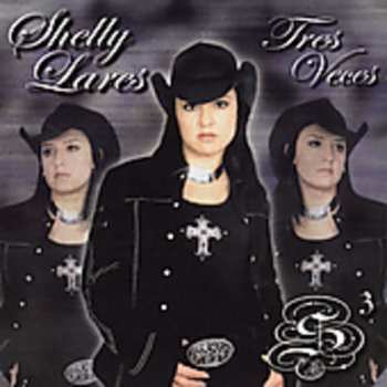 Album Shelly Lares: Tres Veces