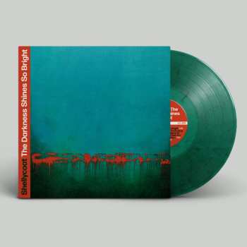 LP Shellycoat: The Darkness Shines So Bright