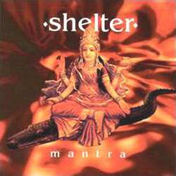 LP Shelter: Mantra (30th Anniversary)
