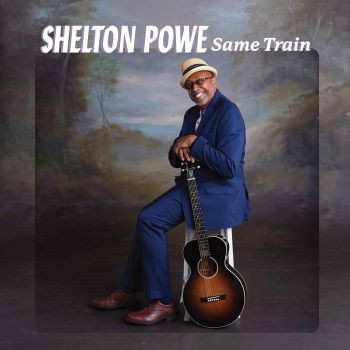 CD Shelton Powe: Same Train