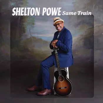 Shelton Powe: Same Train