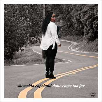 CD Shemekia Copeland: Done Come Too Far