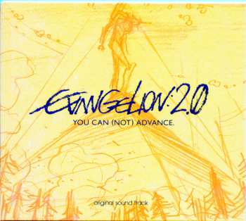 CD Shiro Sagisu: Evangelion: 2.0 You Can (Not) Advance Original Soundtrack
