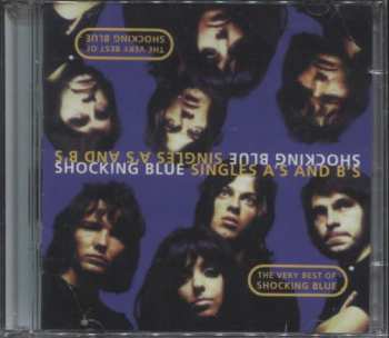 2CD Shocking Blue: Singles A's And B's - Very Best Of
