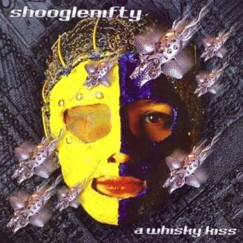 Album Shooglenifty: A Whisky Kiss