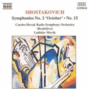 Album Shostakovich / Slovak / Czecho-slovak Rso: Symphonies 2 & 15