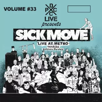 Sick Move: Dcxpc Live