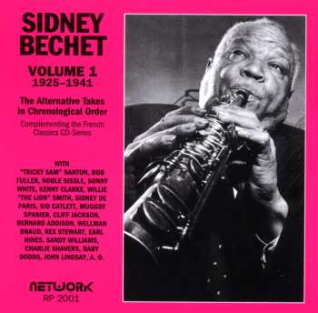 Album Sidney Bechet: Volume 1 1925 -1941 The Alternative Takes In Chronological Order