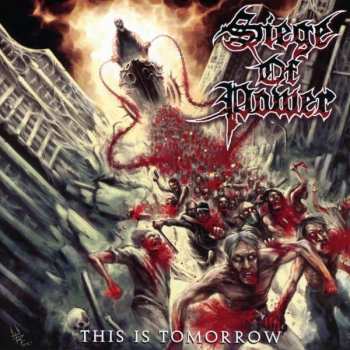 CD Siege Of Power: This Is Tomorrow
