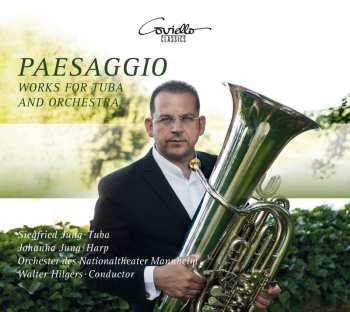 CD Orchester Des Nationaltheaters Mannheim: Paesaggio: Works For Tuba And Orchestra