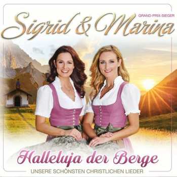 CD Sigrid & Marina: Halleluja Der Berge: Unsere Schönsten Christlichen Lieder